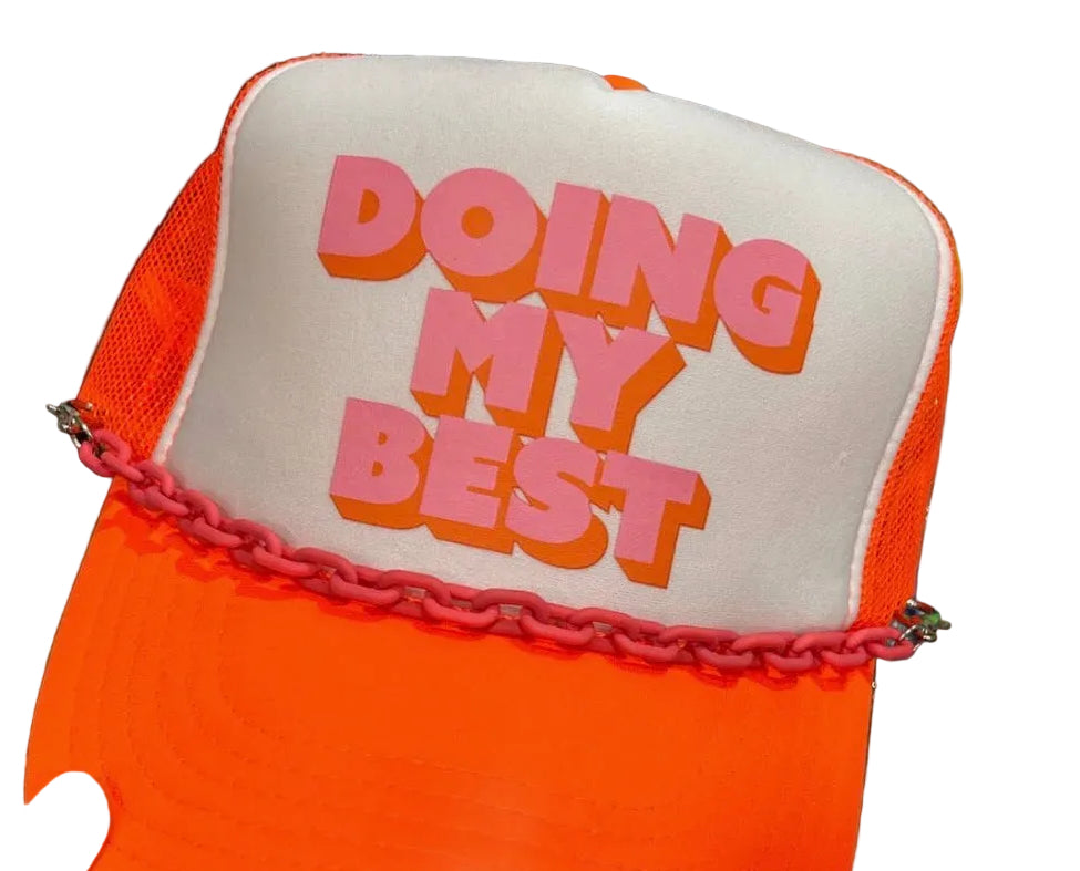 Doing My Best Trucker Hat
