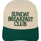 Sunday Breakfast Club Hat